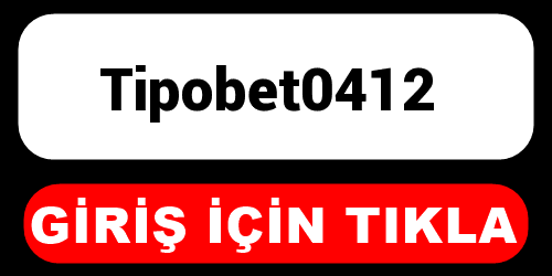 Tipobet0412