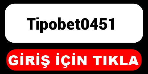 Tipobet0451