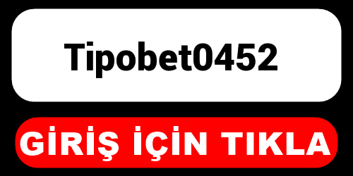 Tipobet0452