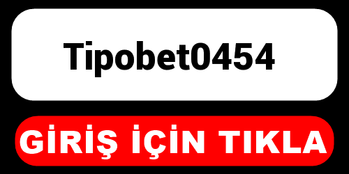 Tipobet0454