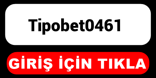 Tipobet0461