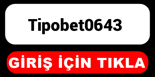 Tipobet0643