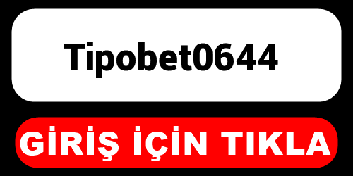 Tipobet0644