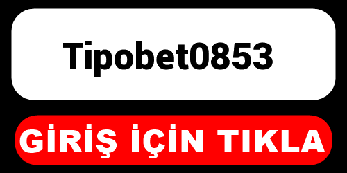 Tipobet0853