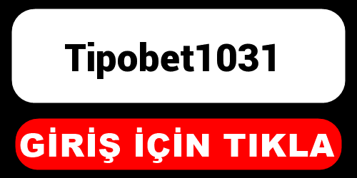Tipobet1031