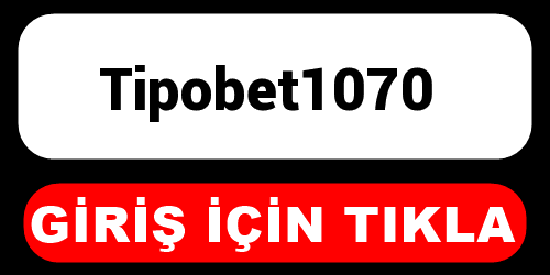 Tipobet1070