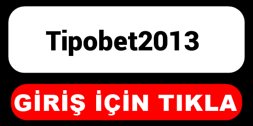 Tipobet2013