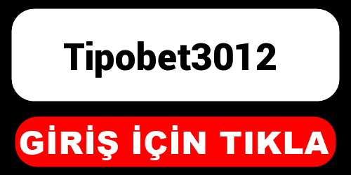 Tipobet3012