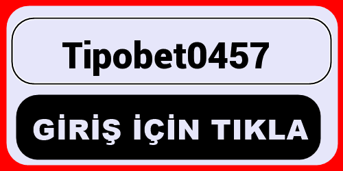 Tipobet0457