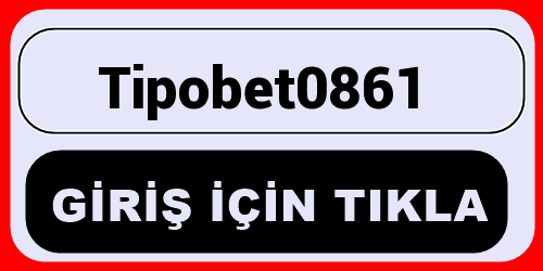 Tipobet0861