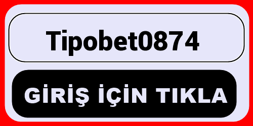 Tipobet0874